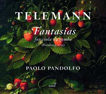 Album Georg Philipp Telemann: Fantasias For Viola Da Gamba (Hamburg, 1735)