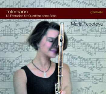 CD Georg Philipp Telemann: Fantasien Für Flöte Nr.1-12 306149