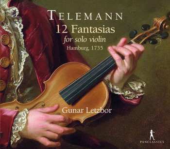 Album Georg Philipp Telemann: Fantasien Für Violine Nr.1-12