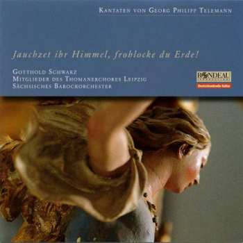 Album Georg Philipp Telemann: Jauchzet Ihr Himmel, Frohlocke Du Erde!
