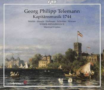 Album Georg Philipp Telemann: Kapitänsmusik 1744