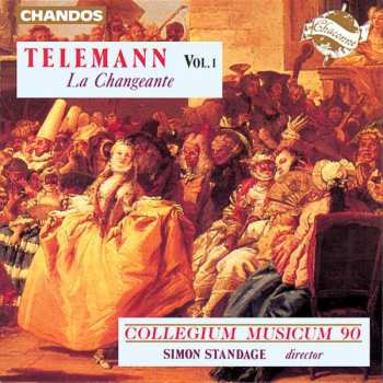 Album Georg Philipp Telemann: La Changeante Vol.1