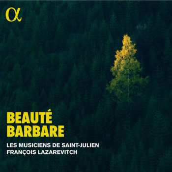 Album Georg Philipp Telemann: Les Musiciens De Saint-julien - Beaute Barbare