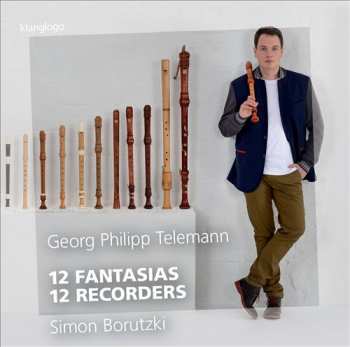 Album Georg Philipp Telemann: 12 Fantasias 12 Recorders