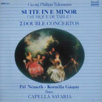 Album Georg Philipp Telemann: Suite In E Minor (Musique De Table) - 2 Double Concertos