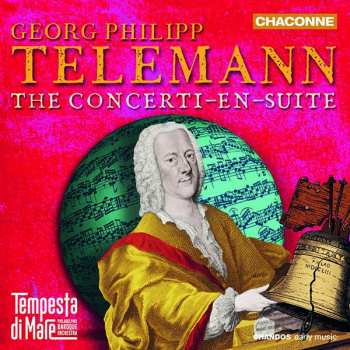 Album Georg Philipp Telemann: The Concerti-En-Suite
