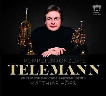 Album Georg Philipp Telemann: Trompetenkonzerte
