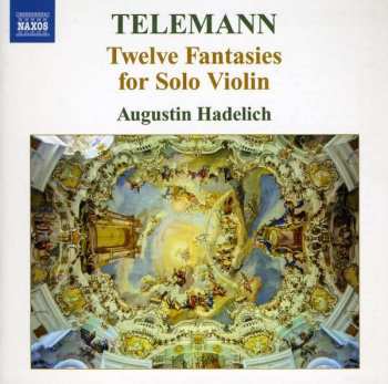 Album Georg Philipp Telemann: Twelve Fantasies For Solo Violin