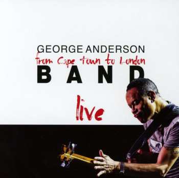 CD George Anderson: Live; From Cape Town To London 520271