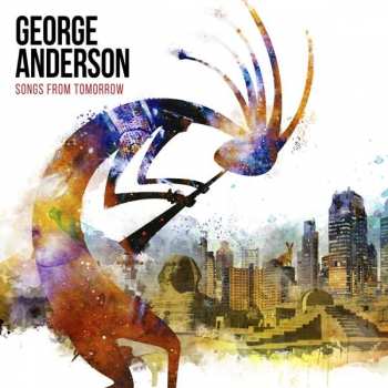 Album George Anderson: Songs From Tomorrow