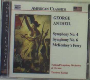 Album George Antheil: Symphony No. 4 / Symphony No. 6 / McKonkey's Ferry
