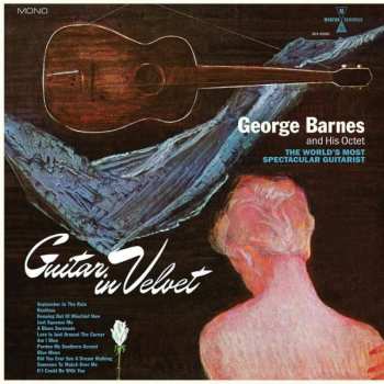 Album George Barnes And His Octet: Guitar In Velvet