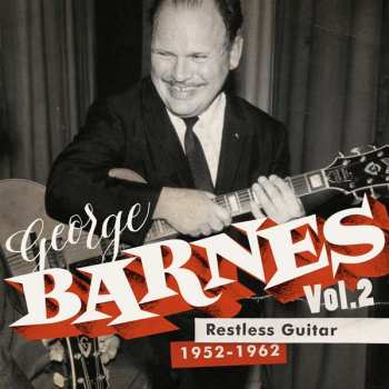Album George Barnes: Restless Guitar (1952-1962)