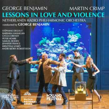 Album George Benjamin: Lessons In Love And Violence