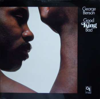 Album George Benson: Good King Bad