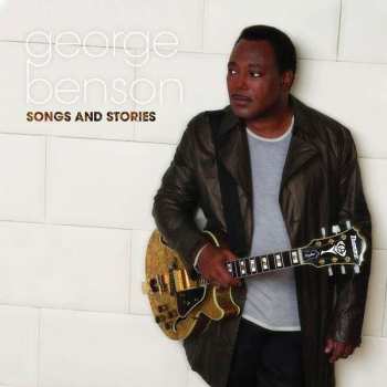 Album George Benson: Songs And Stories