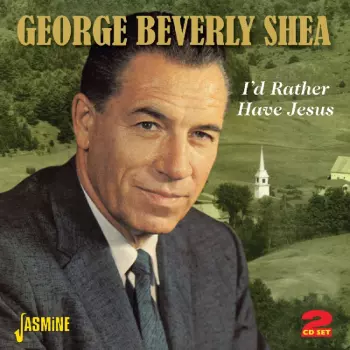 Sacred Songs Of George Beverly Shea