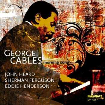 CD George Cables: Morning Song 505359