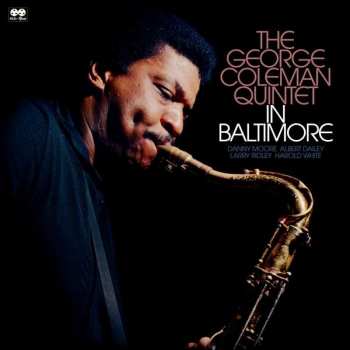 Album George Coleman: The George Coleman Quintet In Baltimore