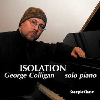 Album George Colligan: Isolation