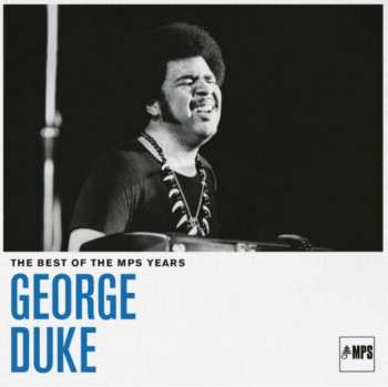 CD George Duke: The Best Of The MPS Years 493116