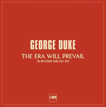 Album George Duke: The Era Will Prevail (The MPS Studio Years 1973-1976)