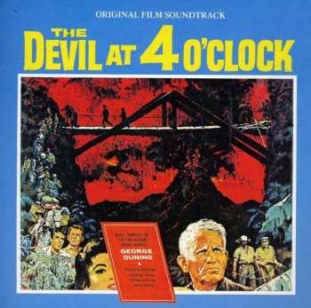 George Duning: The Devil At 4 O'Clock (Original Motion Picture Soundtrack)