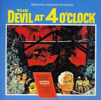 The Devil At 4 O'Clock (Original Motion Picture Soundtrack)