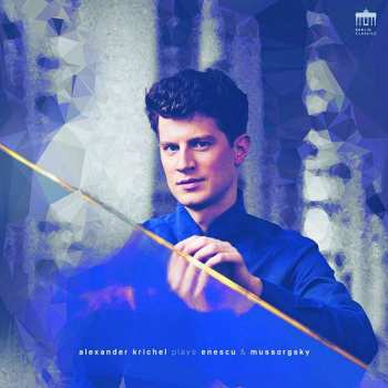 2LP Alexander Krichel: Alexander Krichel Plays Enescu & Mussorgsky 468526