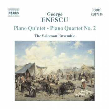 Album George Enescu: Piano Quintet • Piano Quartet No.2