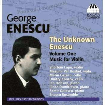 CD George Enescu: The Unknown Enescu Volume One: Music For Violin 433165