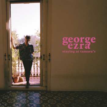 Album George Ezra: Staying At Tamara's