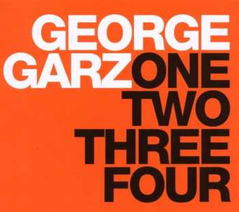 Album George Garzone: One Two Three Four