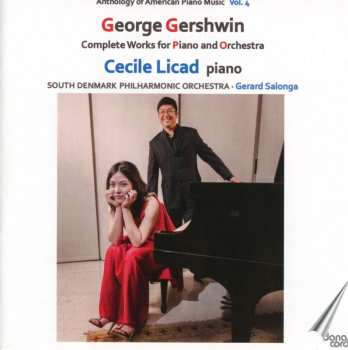 CD George Gershwin: Anthology Of American Piano Music Vol. 4 - Complete Works for Piano and Orchestra 477502