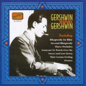 Album George Gershwin: Gershwin Plays Gershwin
