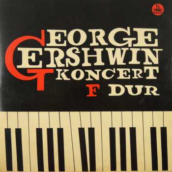 Album George Gershwin: Koncert F Dur