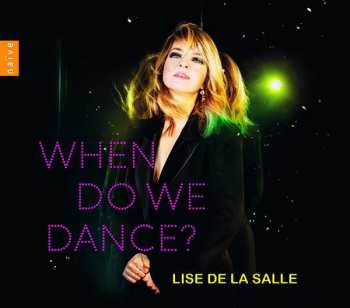 Album George Gershwin: Lise De La Salle - When Do We Dance?