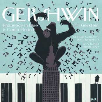 Album George Gershwin: Rhapsody In Blue & Concerto in F
