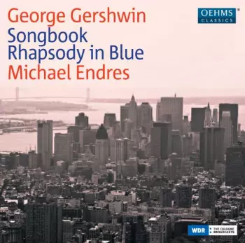 Songbook Rhapsody in Blue and other works for piano