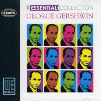 Album George Gershwin: The Essential Collection