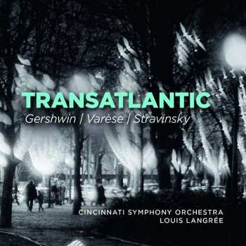 Album George Gershwin: Transatlantic