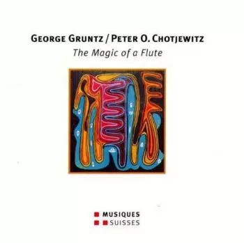 George Gruntz: The Magic Of A Flute