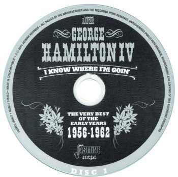 2CD George Hamilton IV:  I Know Where I'm Goin' - The Very Best Of The Early Years 1956-1962 520073