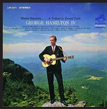 Album George Hamilton IV: Mister Sincerity ..... A Tribute To Ernest Tubb