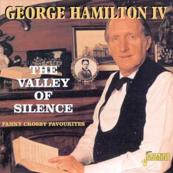 Album George Hamilton IV: The Valley Of Silence