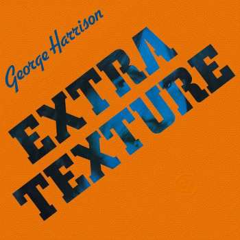 Album George Harrison: Extra Texture (Read All About It)