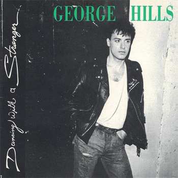 CD George Hills: Dancing With A Stranger 488820