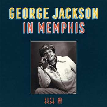 Album George Jackson: George Jackson In Memphis