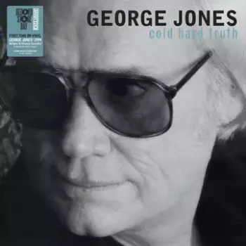 George Jones: Cold Hard Truth