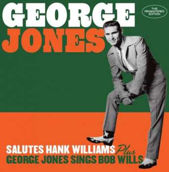 Album George Jones: Salutes Hank Williams + George Jones Sings Bob Wills